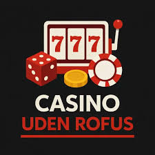 Spillesider Uden Rufus - Din Guide til Sikker Online Spil Spillesider Uden Rufus - Din Guide til Sikker Online Spil