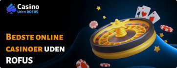 Online Casino Uden ROFUS - Oplev Spændingen uden Restriktioner